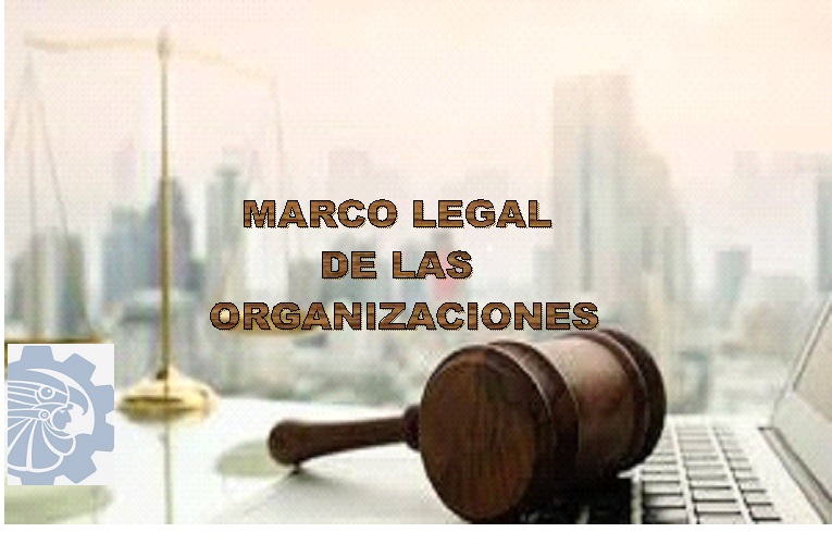 MARCO LEGAL DE ORGANIZACIONES 3AG