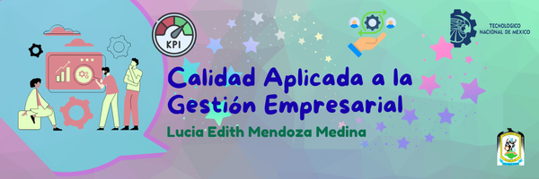 Calidad Aplicada a la Gestión Empresarial 7° A