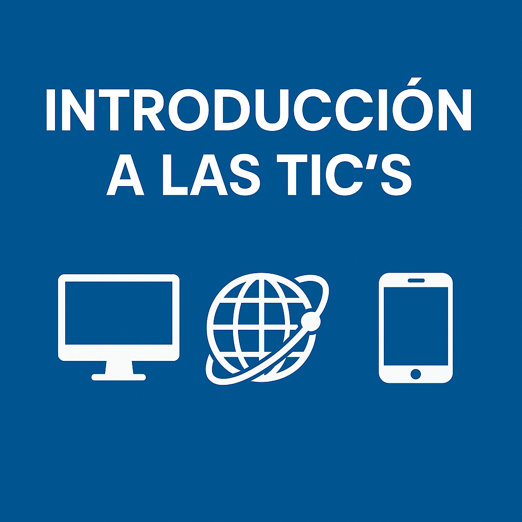 Introducción a las TIC’s 1° T
