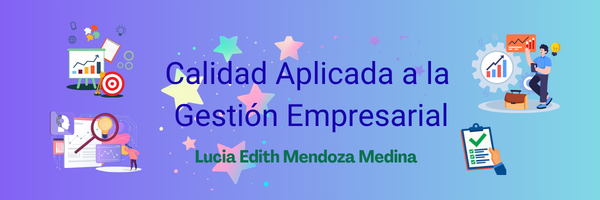 Calidad aplicada a la gestión empresarial 7° A